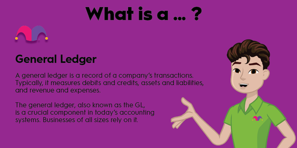 An infographic defining and explaining the term "general ledger"