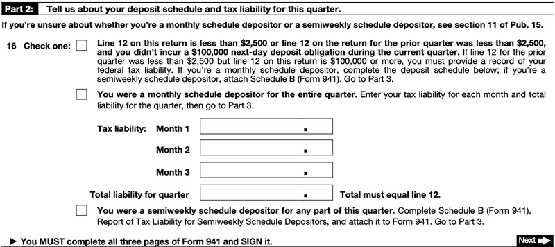 Part 2 of Form 941 tracks your quarterly depositor schedule and tax liability.