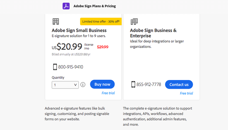 Adobe Sign’s pricing includes two options, a Small Business plan or a Business and Enterprise plan.