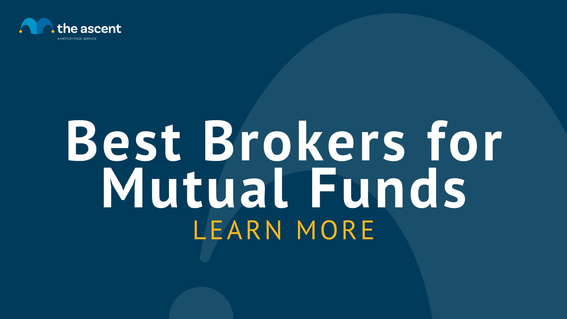 The 9 Best Mutual Funds Brokers Of October 2022 | The Ascent By Motley Fool