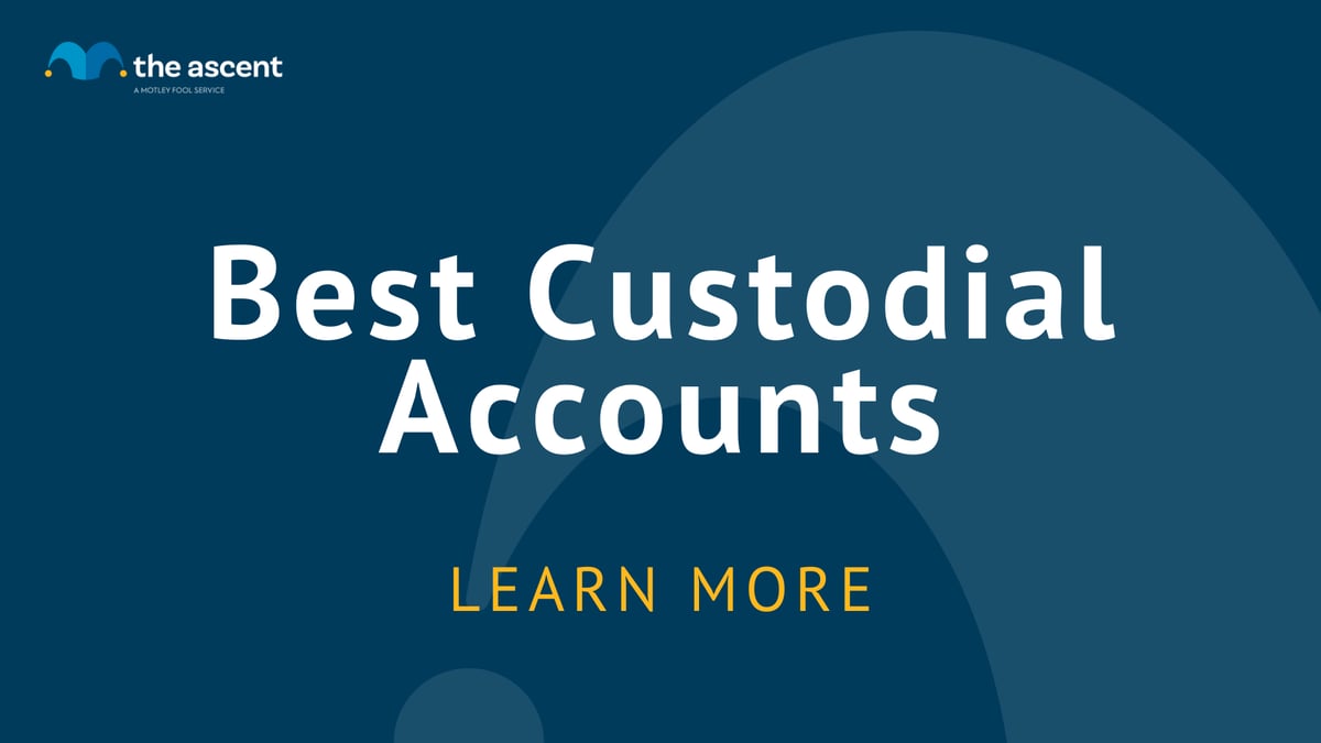 Best Custodial Accounts for 2022 The Ascent