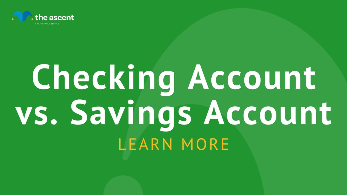Download Checking Account vs. Savings Account: Which Should You Pick? | The Ascent