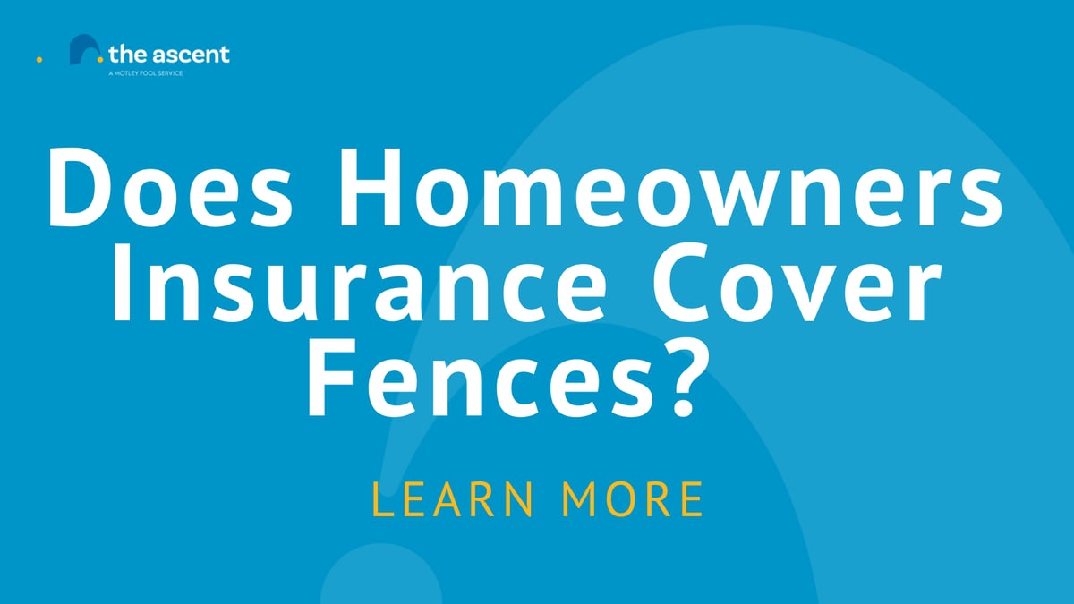 Does Homeowners Insurance Cover Fences? The Ascent