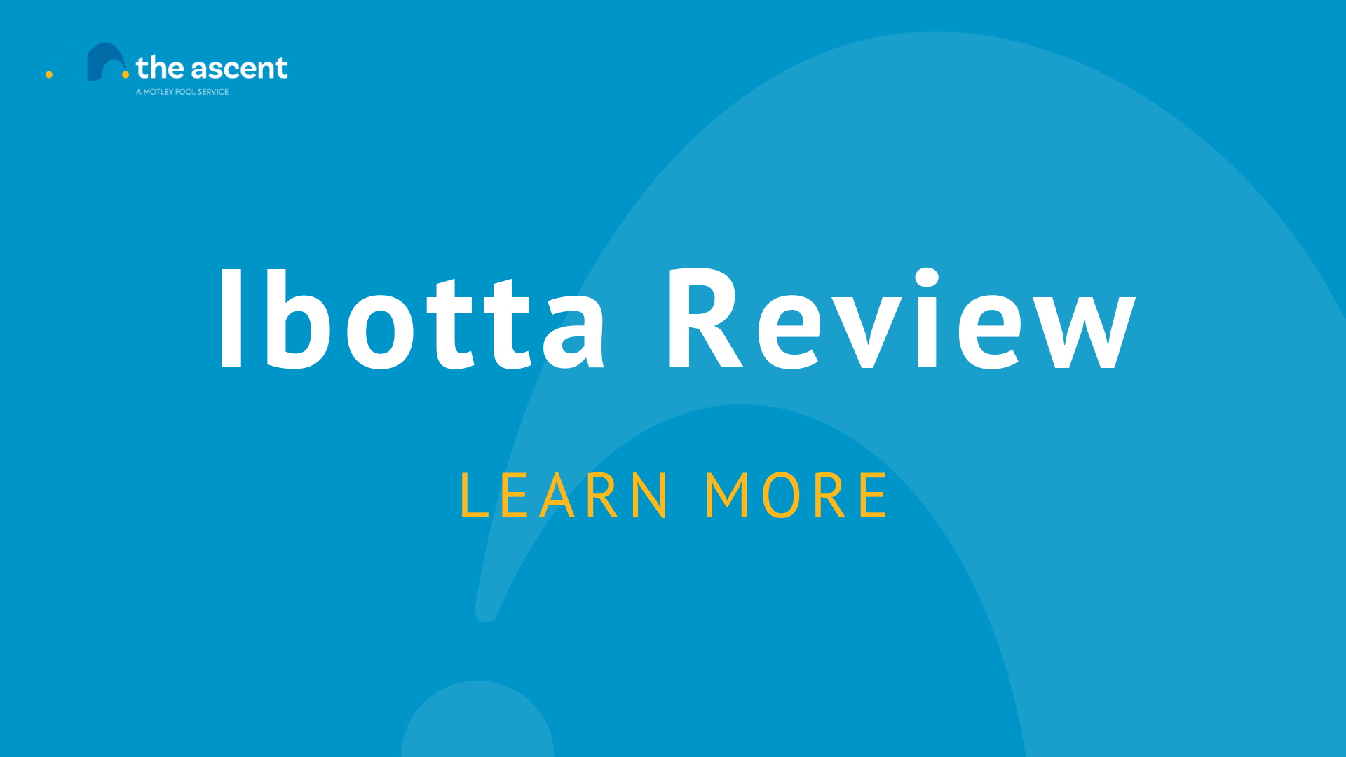 Ibotta Review: Pros, Cons, And More | The Ascent By Motley Fool