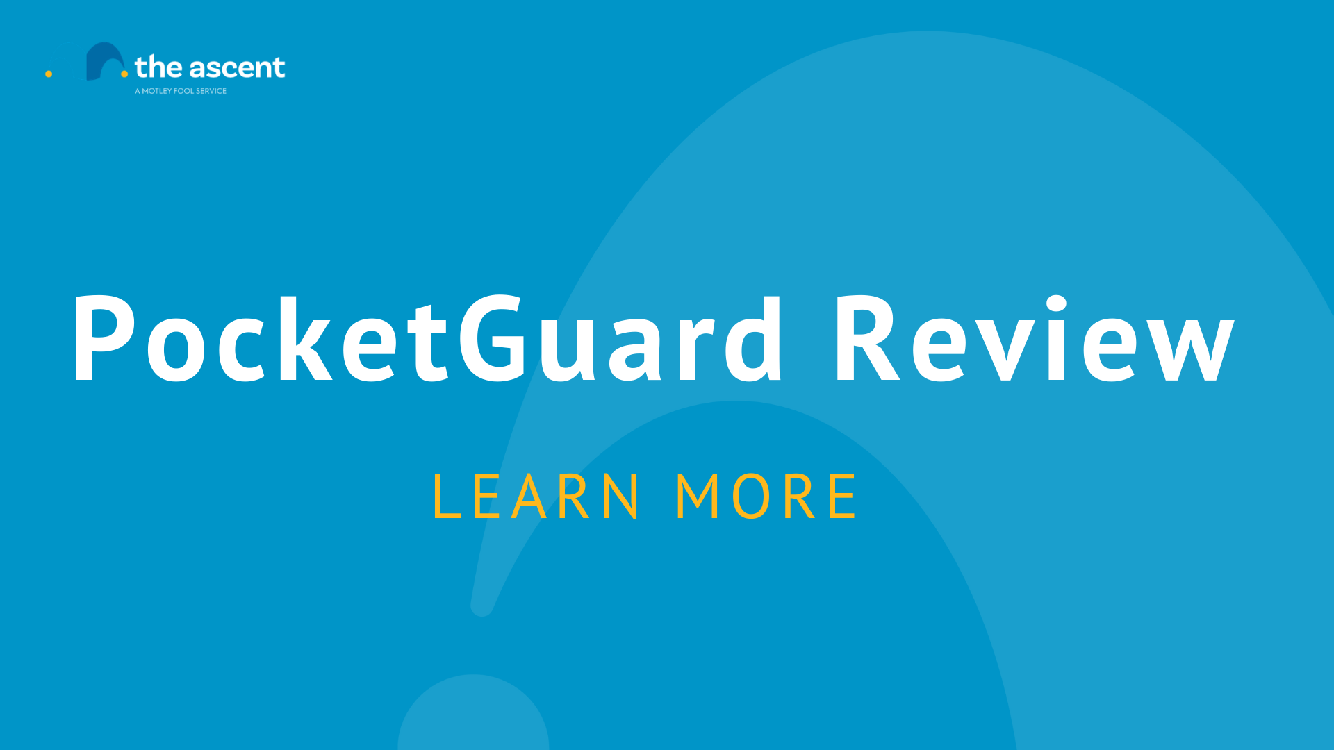 PocketGuard Review: Pros, Cons, And More | The Ascent By Motley Fool