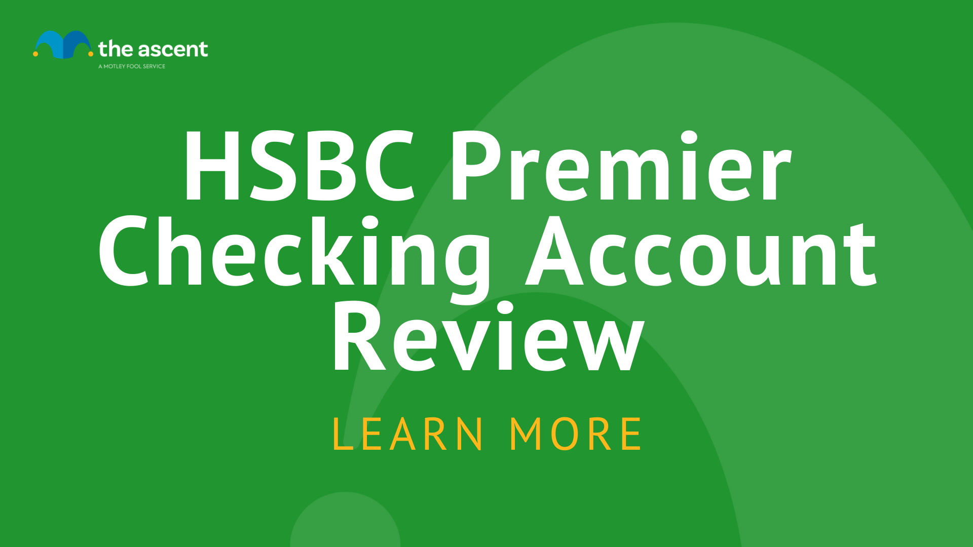 Review: HSBC Premier Checking Account | The Ascent