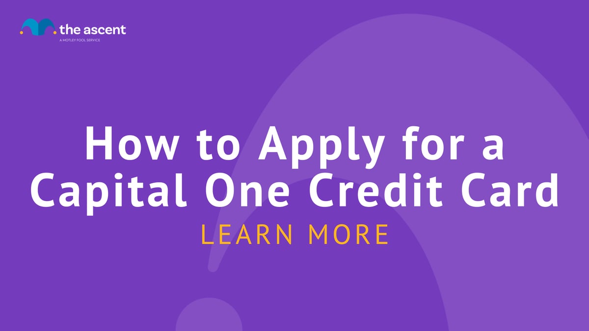 How To Apply For A Capital One Credit Card The Ascent