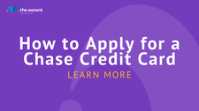 How To Apply For A Chase Credit Card The Ascent