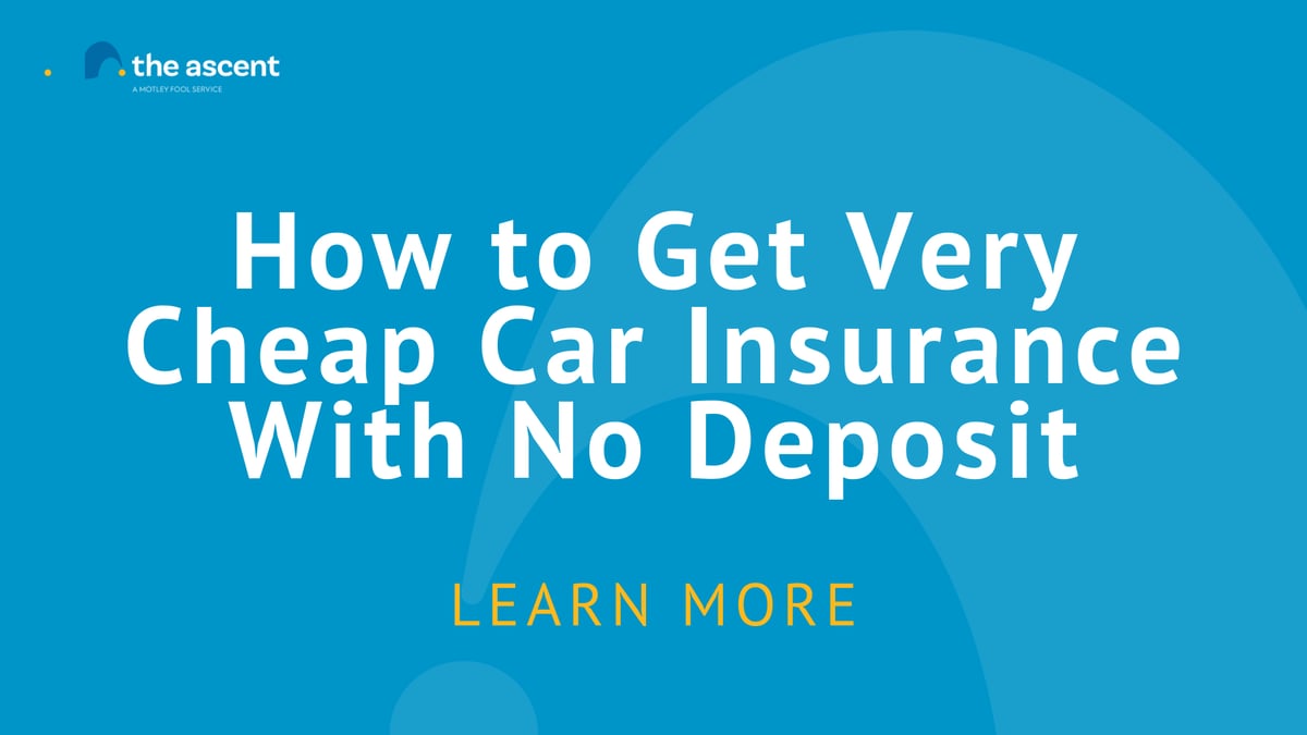 Very Cheap Car Insurance No Deposit The Motley Fool