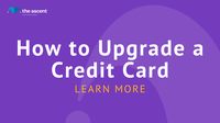 How To Upgrade A Credit Card