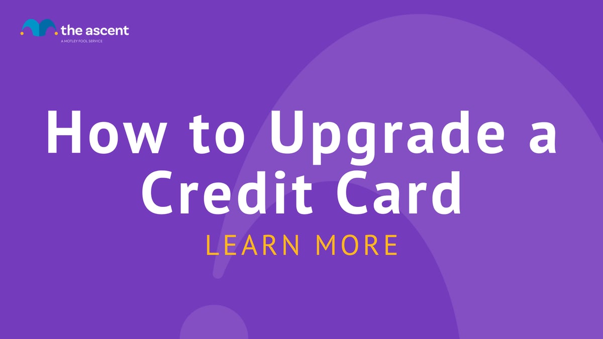 How to Upgrade a Credit Card