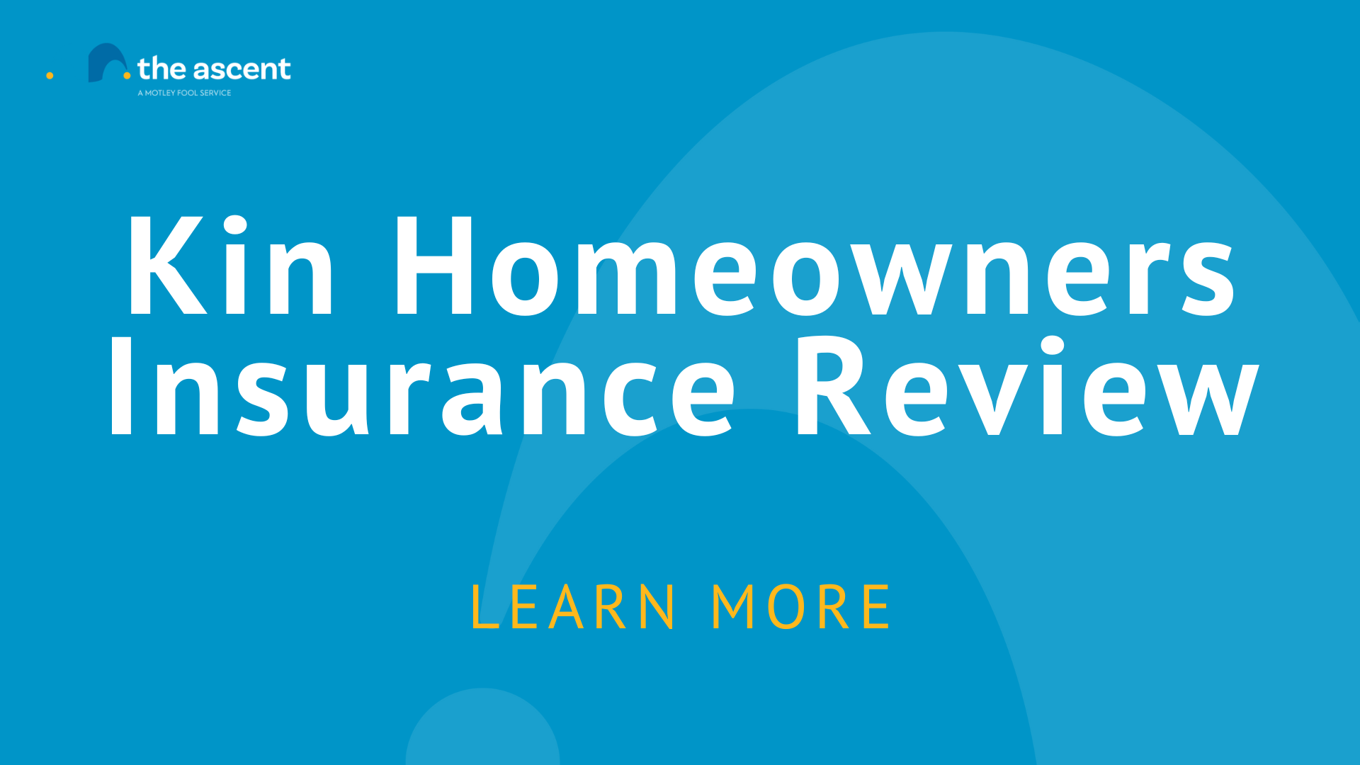 Kin Homeowners Insurance Review | The Ascent