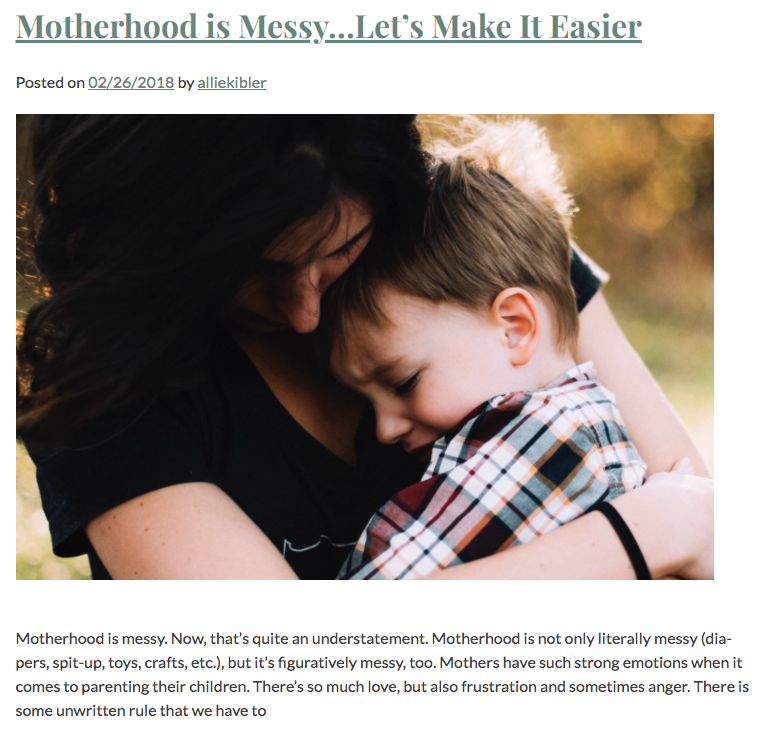 A mom cradling a crying toddler and a brief snippet of the blog post titled “Motherhood is messy...let’s make it easier.”