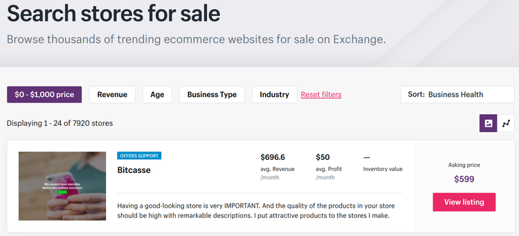 Sort stores for sale at Shopify Exchange by price, revenue, age, and type of business or industry.