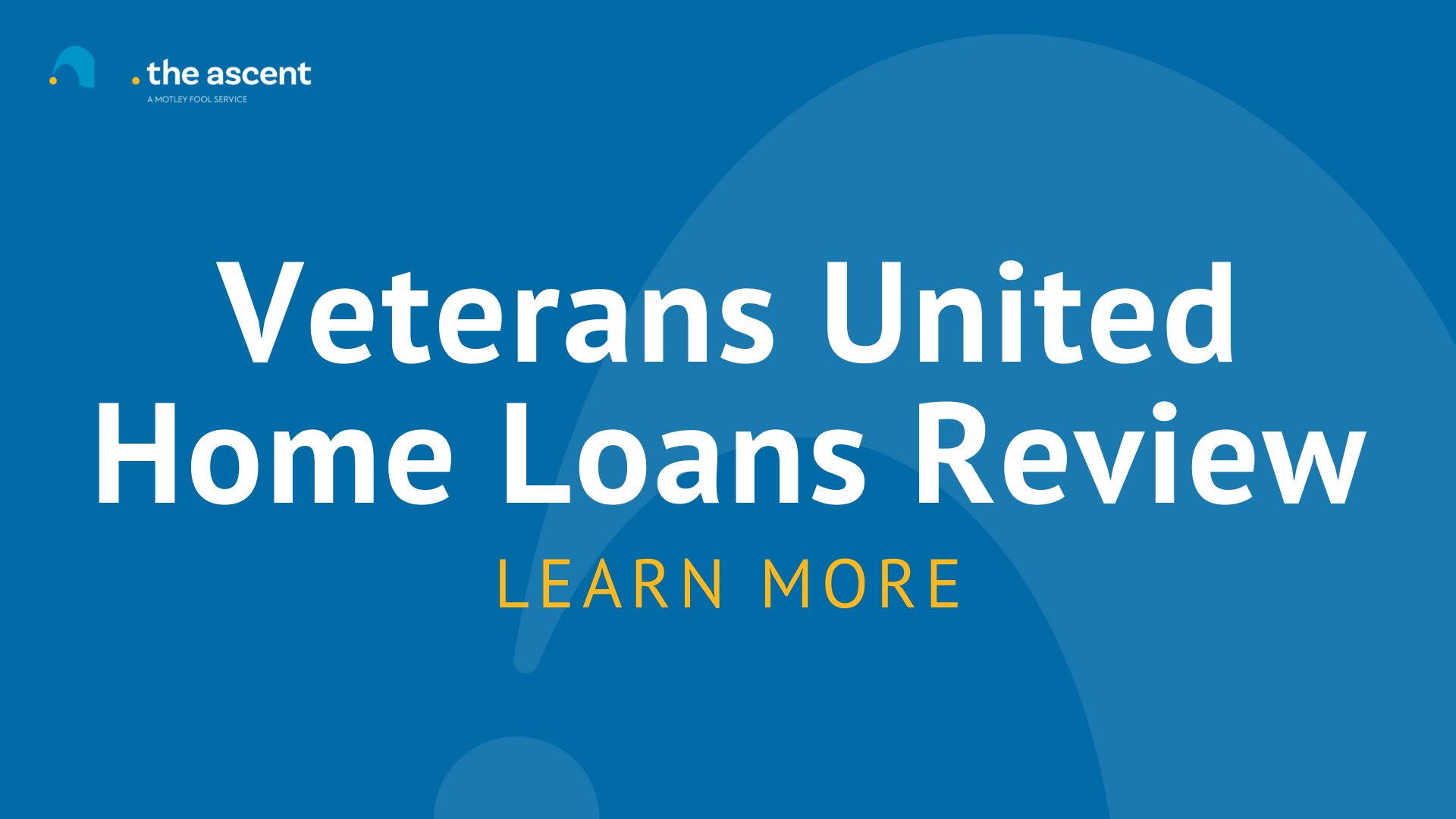 Veterans United Home Loans 2022 Review | The Ascent