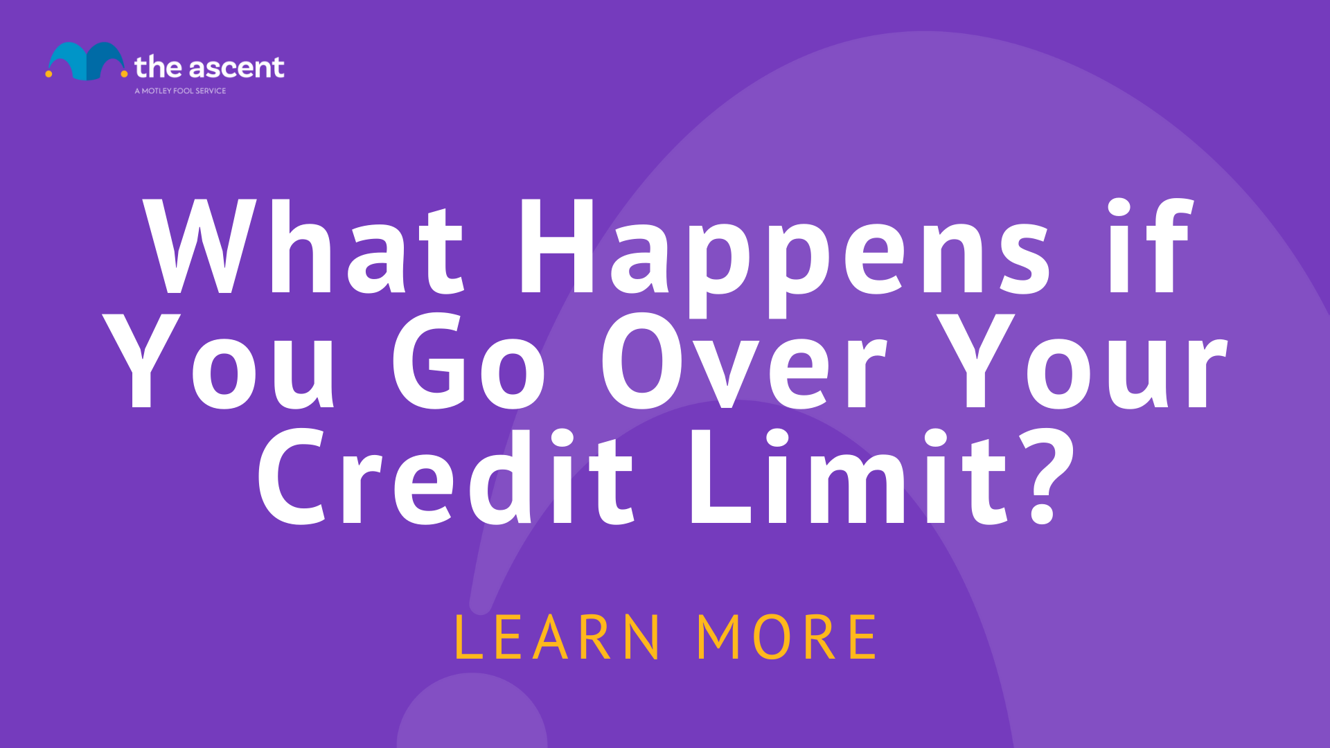 What Happens If You Go Over Your Credit Limit?