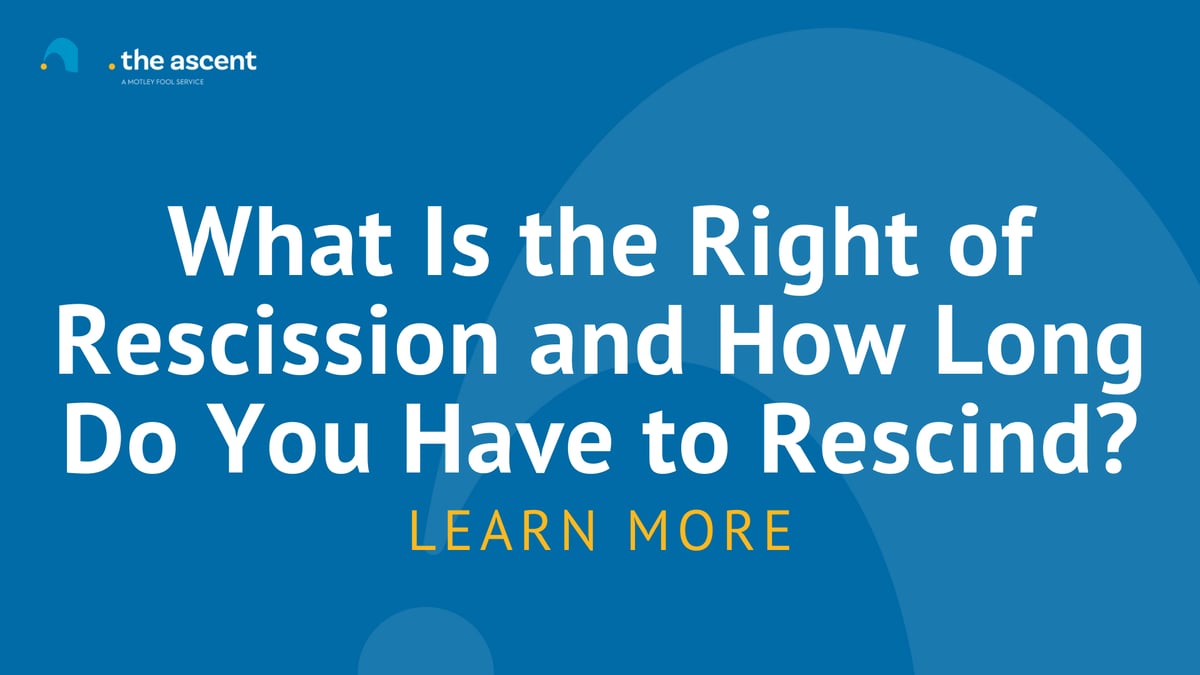 What Is the Right of Rescission and How Long Do You Have to Rescind