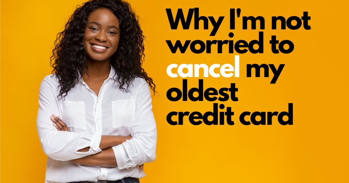 Canceling oldest credit card