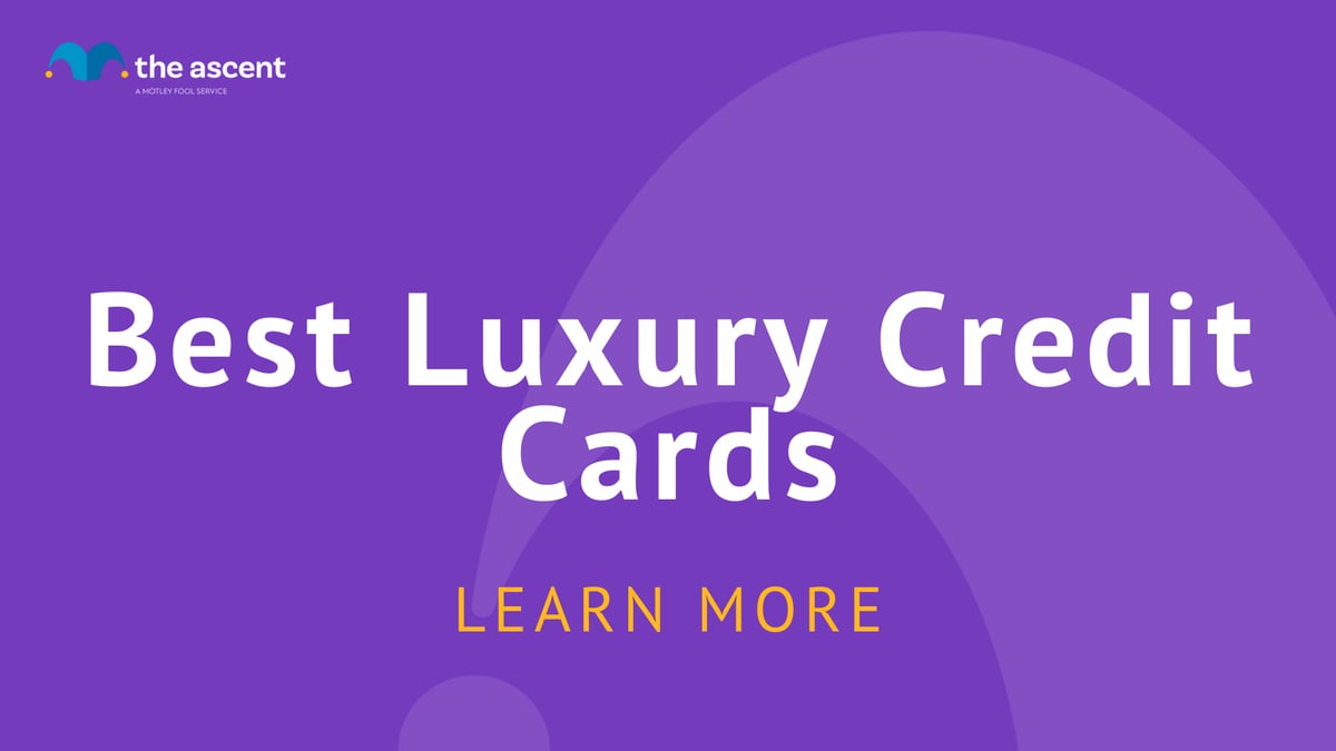 Best Luxury Credit Cards for October 2022 The Ascent