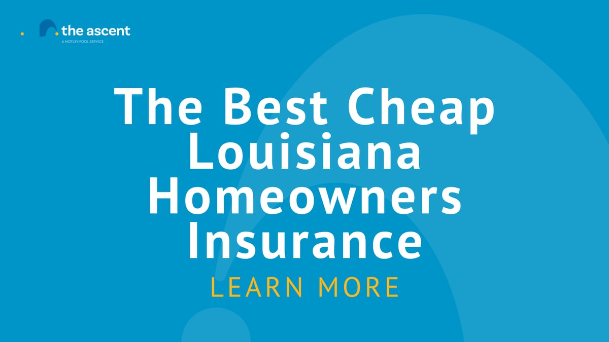 2022 Best Cheap Homeowners Insurance in Louisiana The Motley Fool