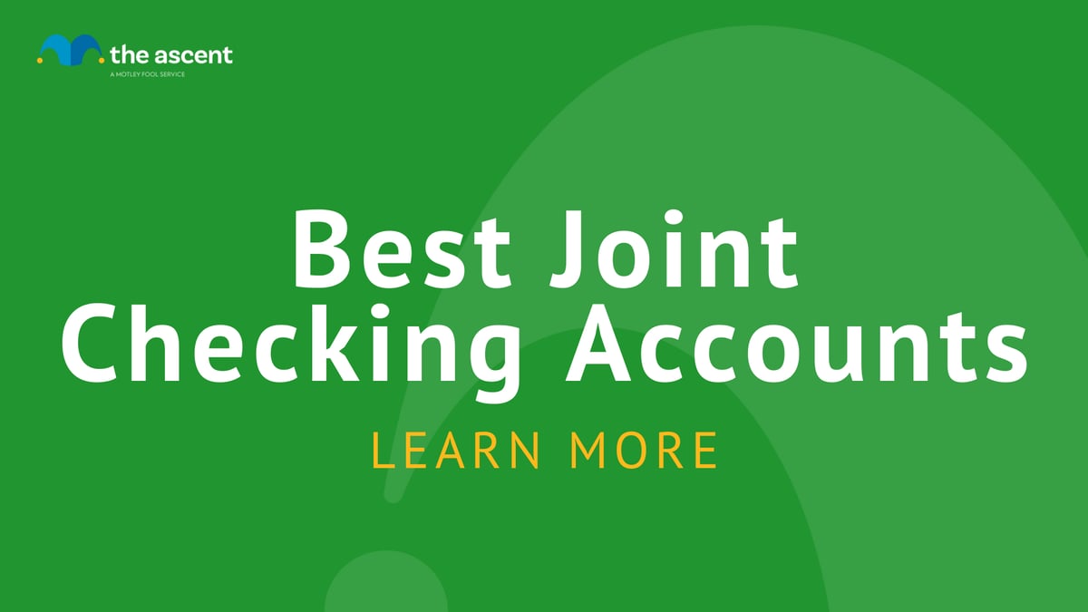 Best Joint Checking Accounts The Ascent