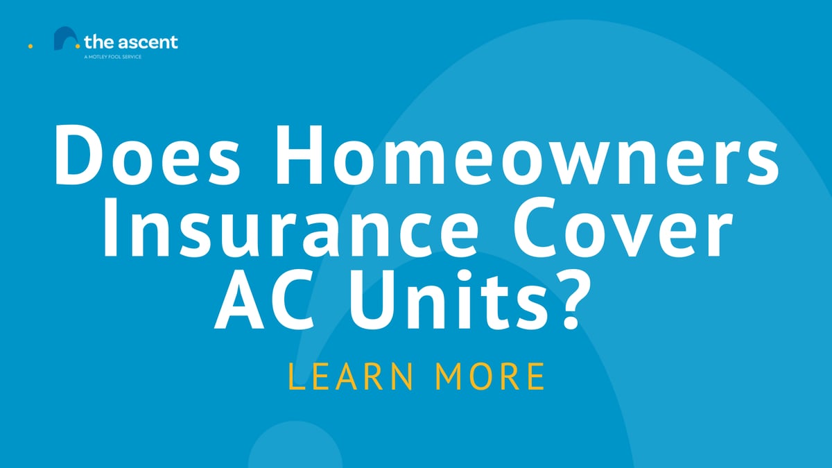 Does Homeowners Insurance Cover AC Units? The Ascent