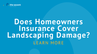 Does Homeowners Insurance Cover Landscaping Damage?