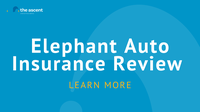 Elephant Auto Insurance Review | The Ascent