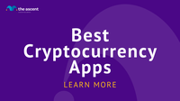 Best Crypto Apps and Exchanges for April 2022 | The Ascent by Motley Fool