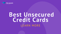 Best Unsecured Credit Cards | The Ascent