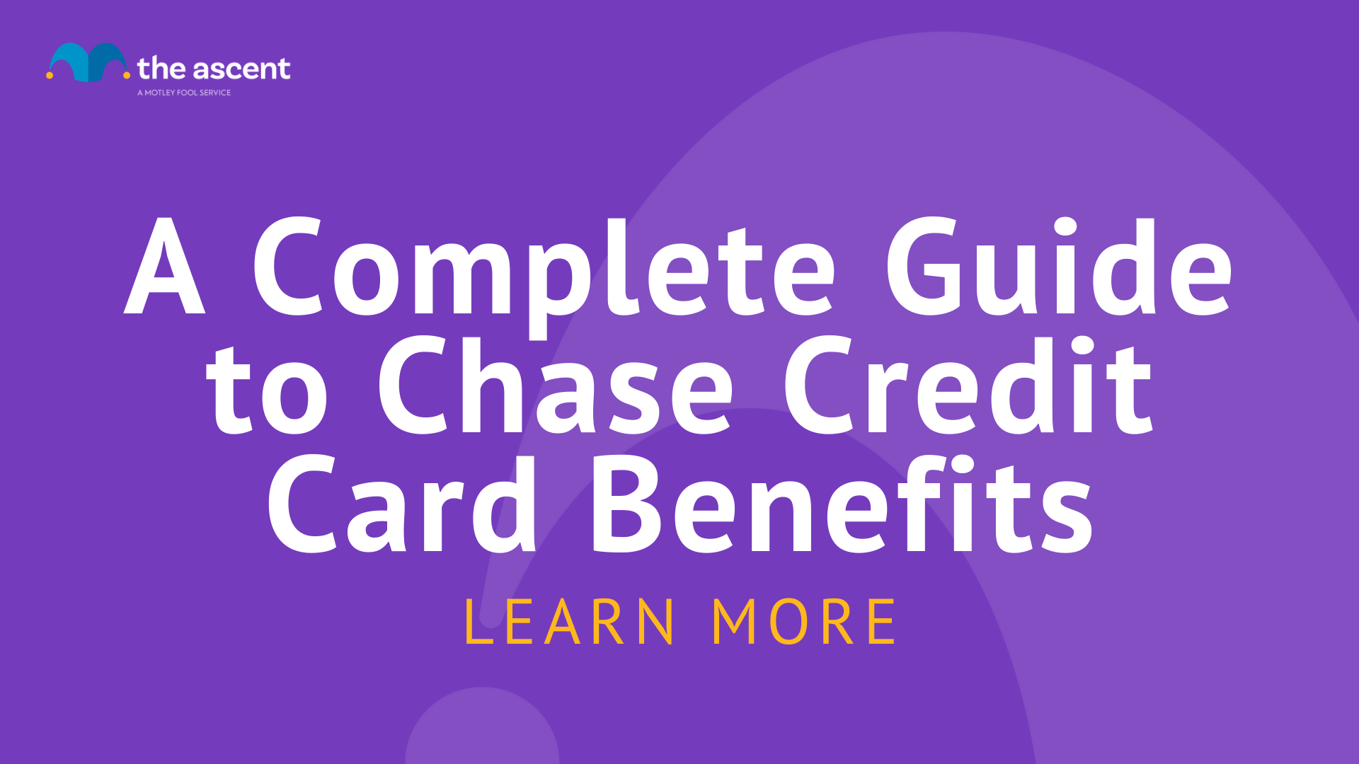 a-complete-guide-to-chase-credit-card-benefits-the-ascent