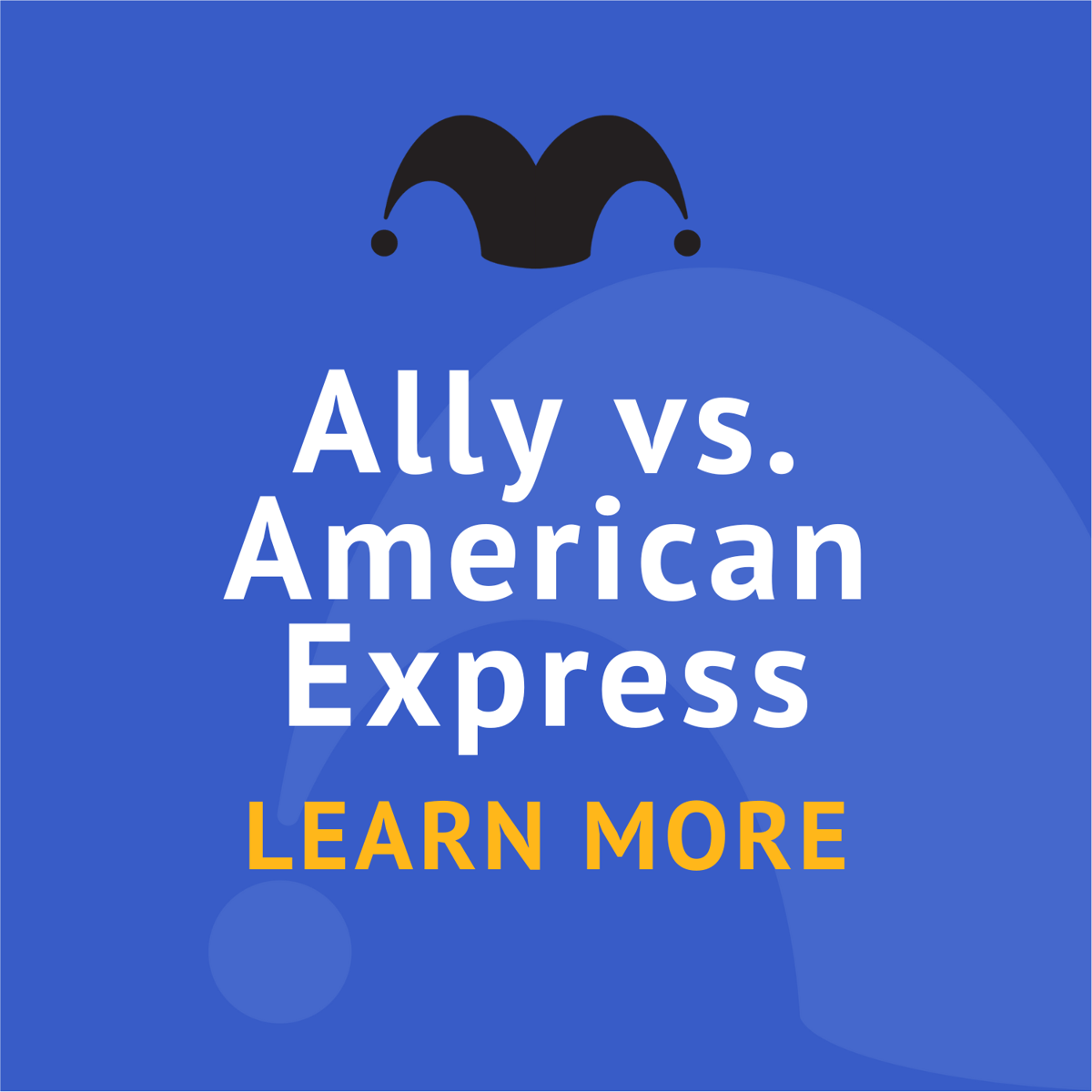 Ally vs. American Express® National Bank: Which Is Right for You? | The ...
