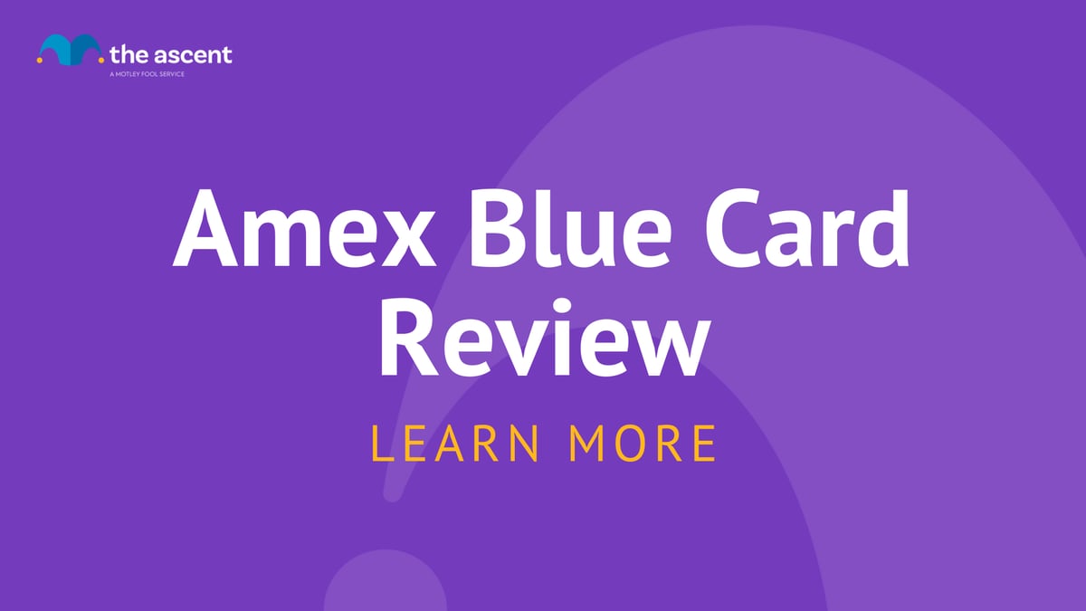 Amex Blue Card Review | The Ascent