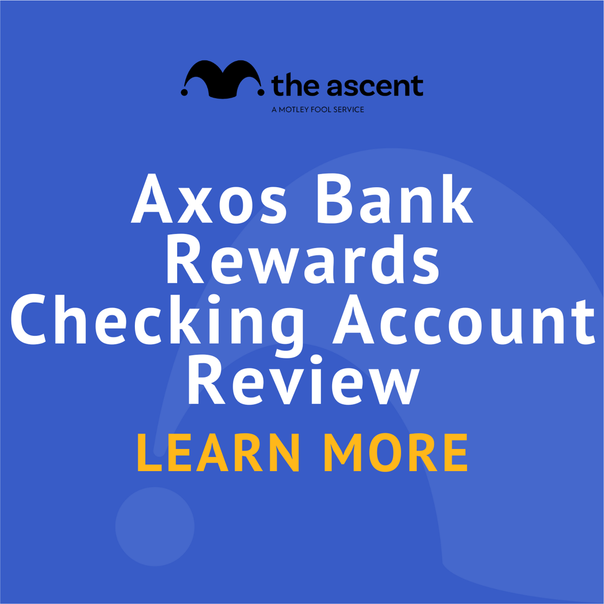 Axos Bank Rewards Checking Account Review 2024 The Motley Fool