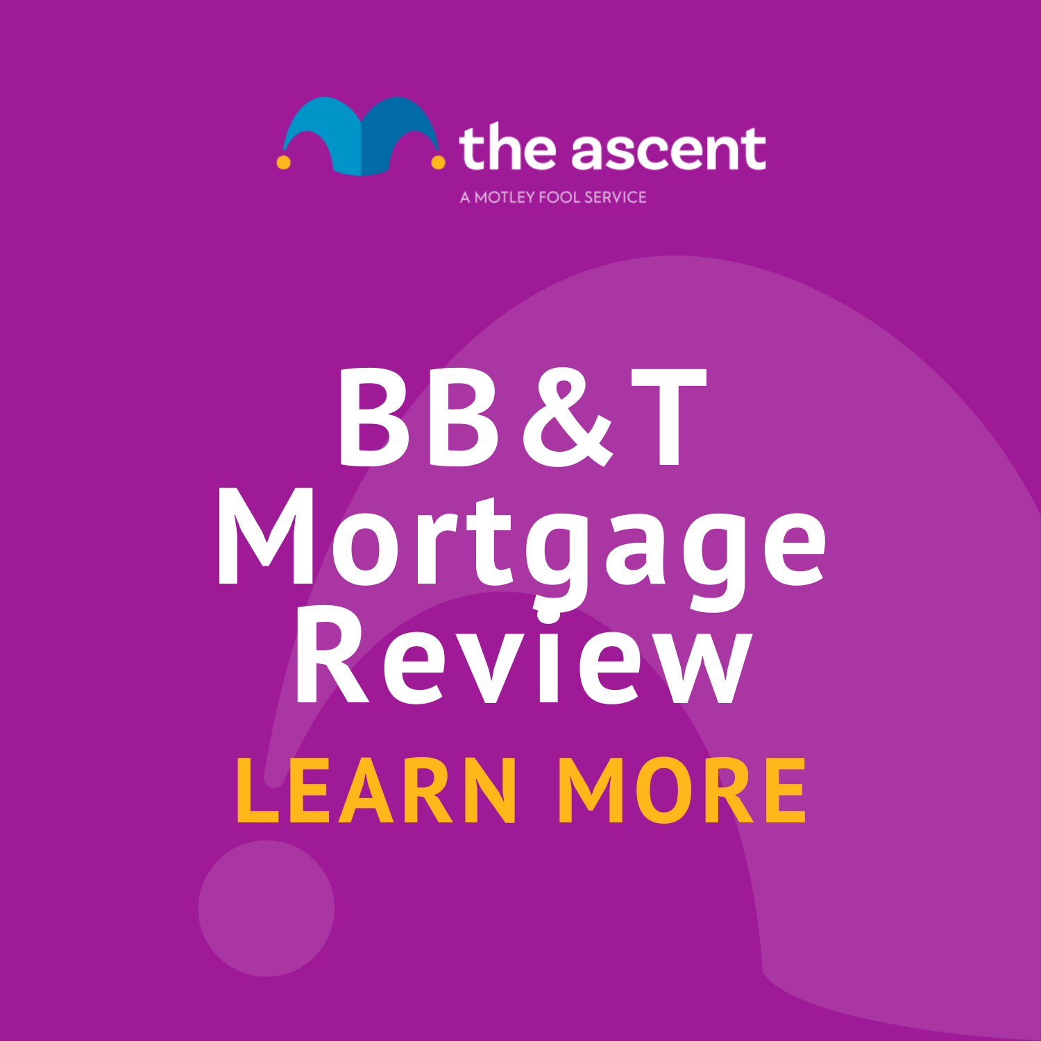 BB&T Mortgage Review | The Motley Fool