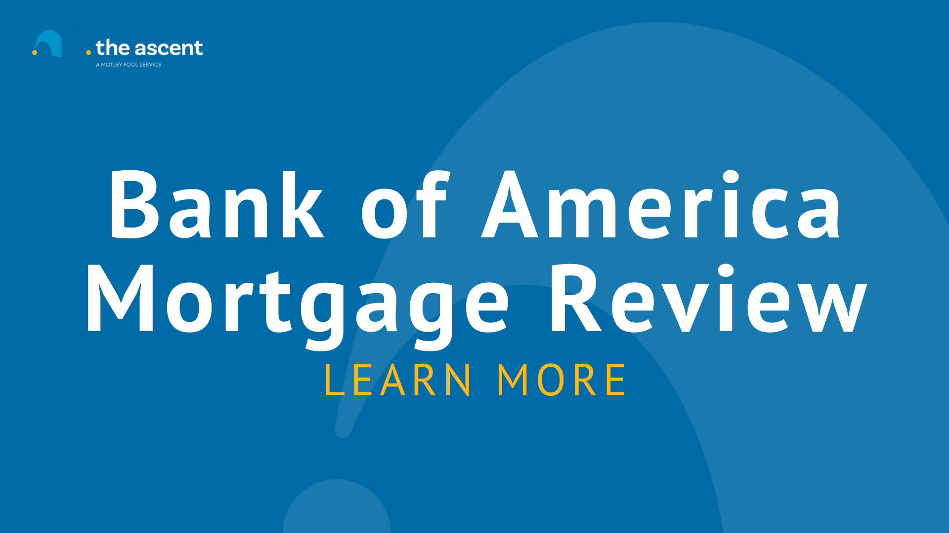 Bank of America Mortgage 2023 Review | The Ascent