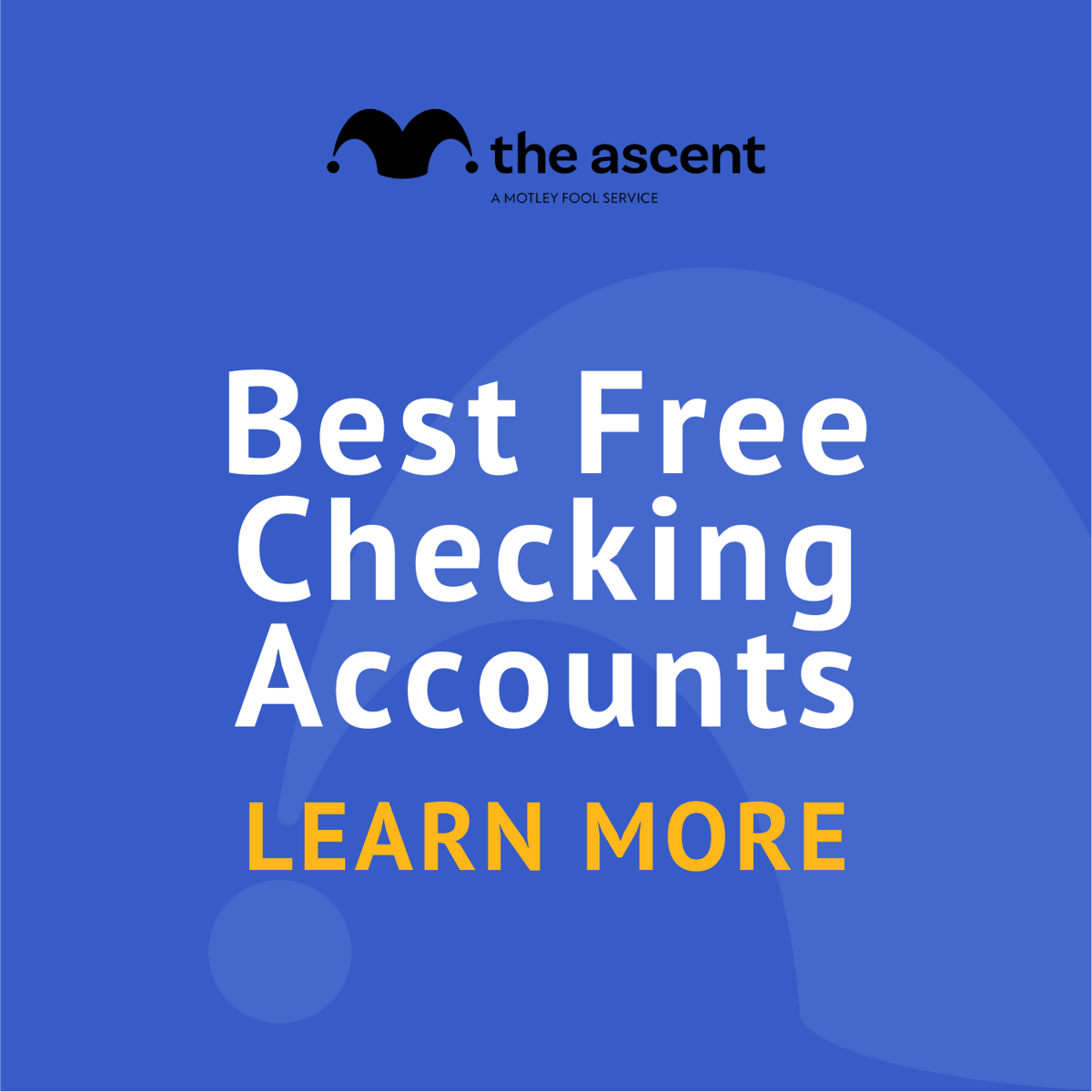 Best Free Checking Accounts of 2024 The Motley Fool