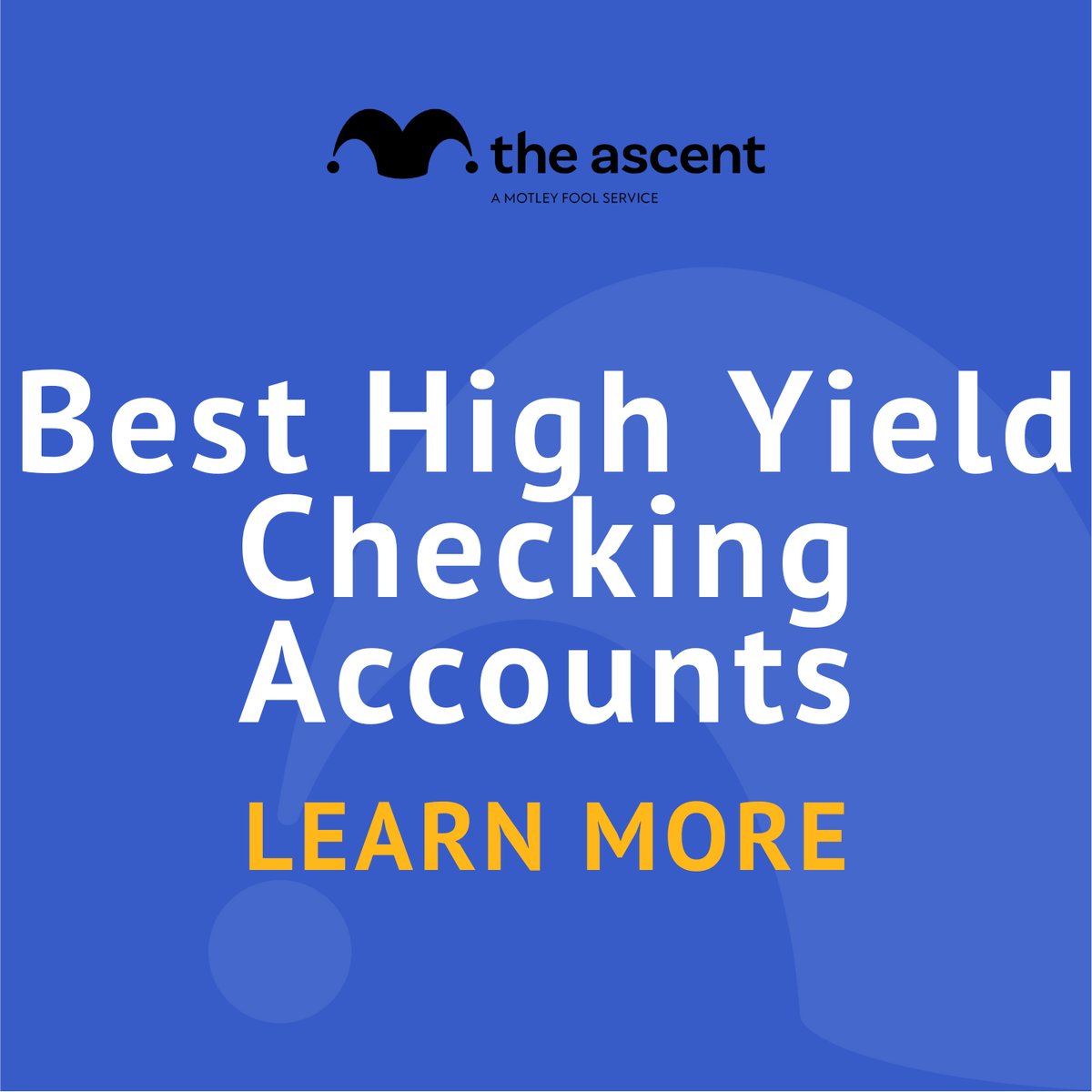 8 Best HighYield Checking Accounts You Don't Want to Miss