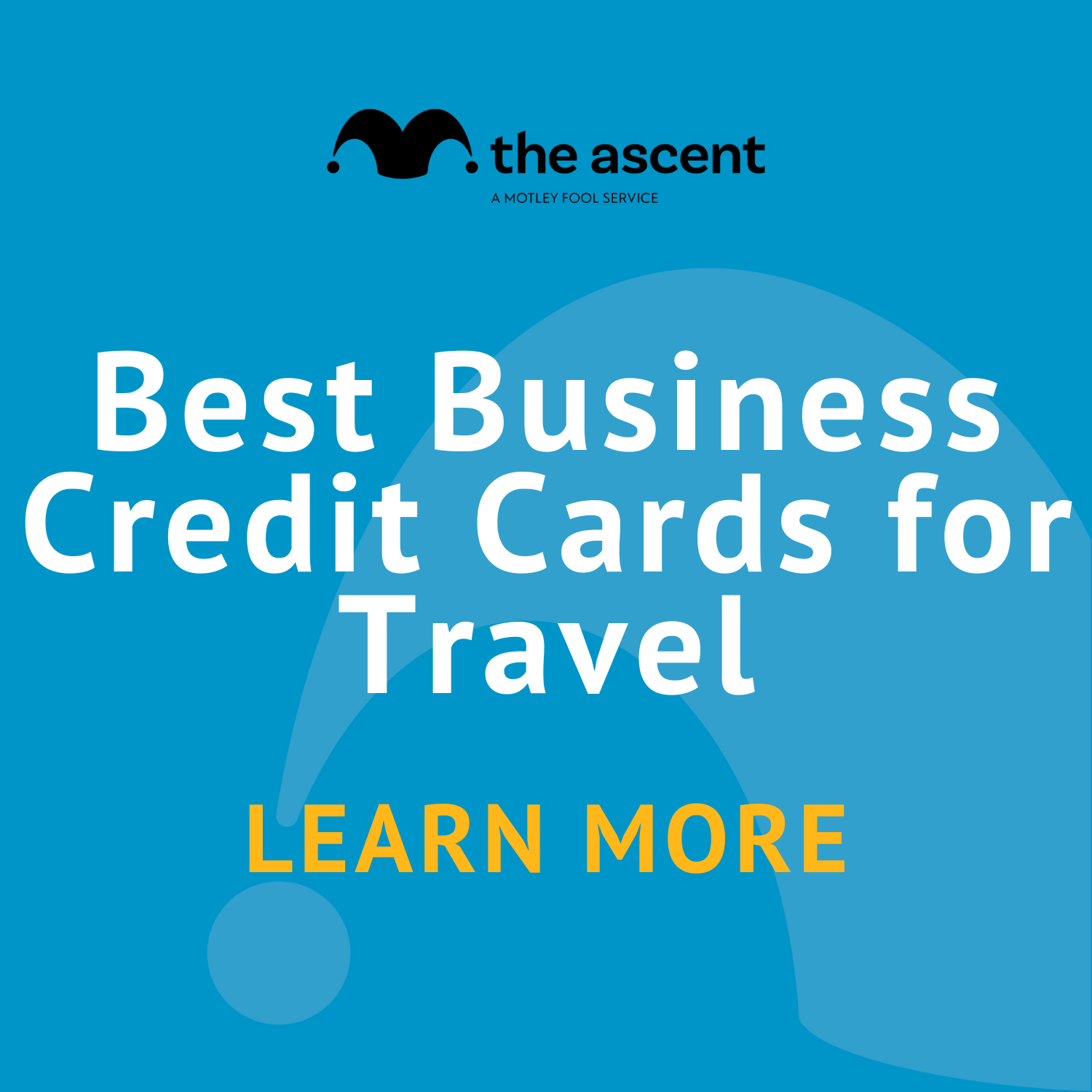 Best Business Credit Cards for Travel The Ascent