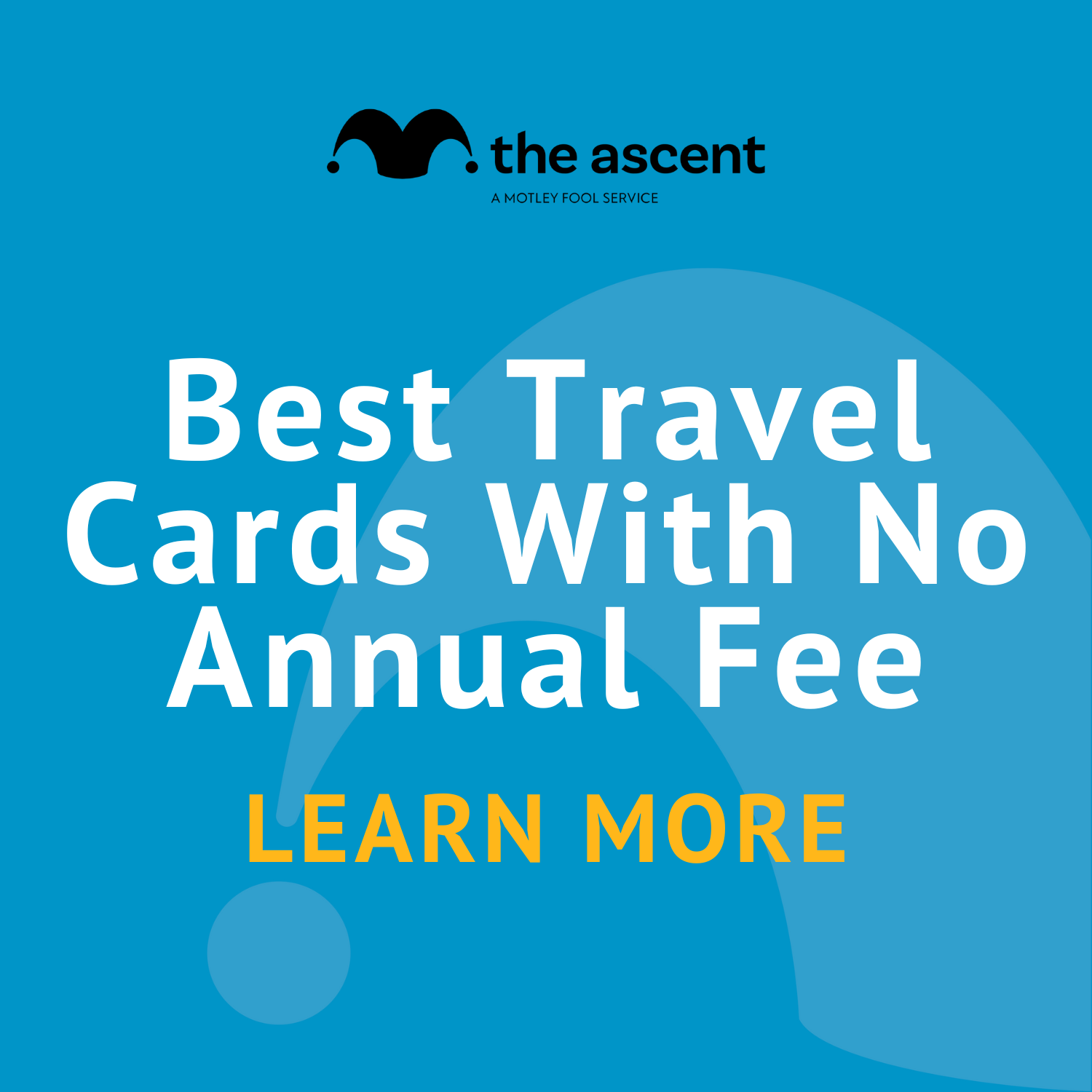 Best Travel Credit Cards With No Annual Fee Of October 2024 | The ...