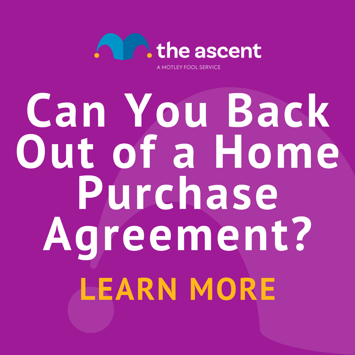 Can a Buyer Back Out of a Home Purchase Agreement? The Motley Fool