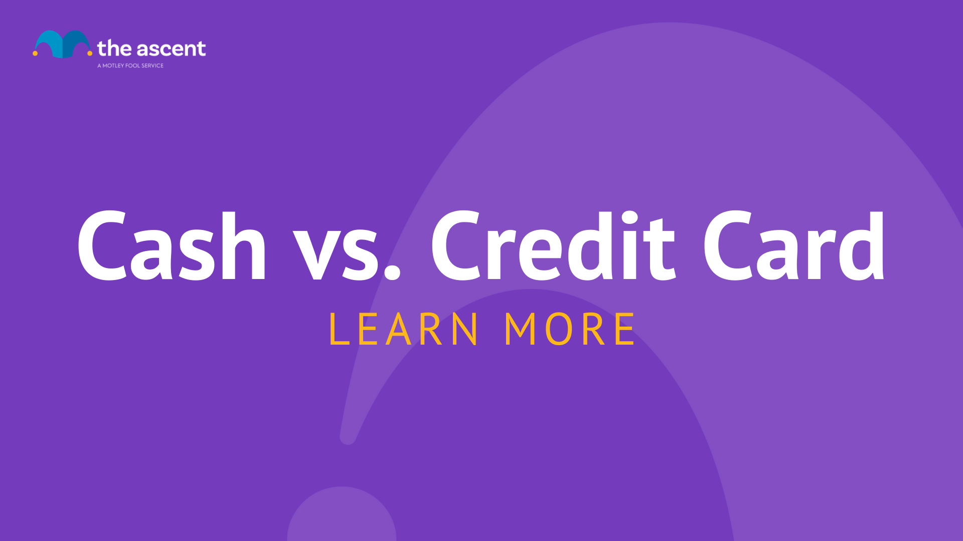 Cash vs Credit Card Which is the better way to pay? The Ascent