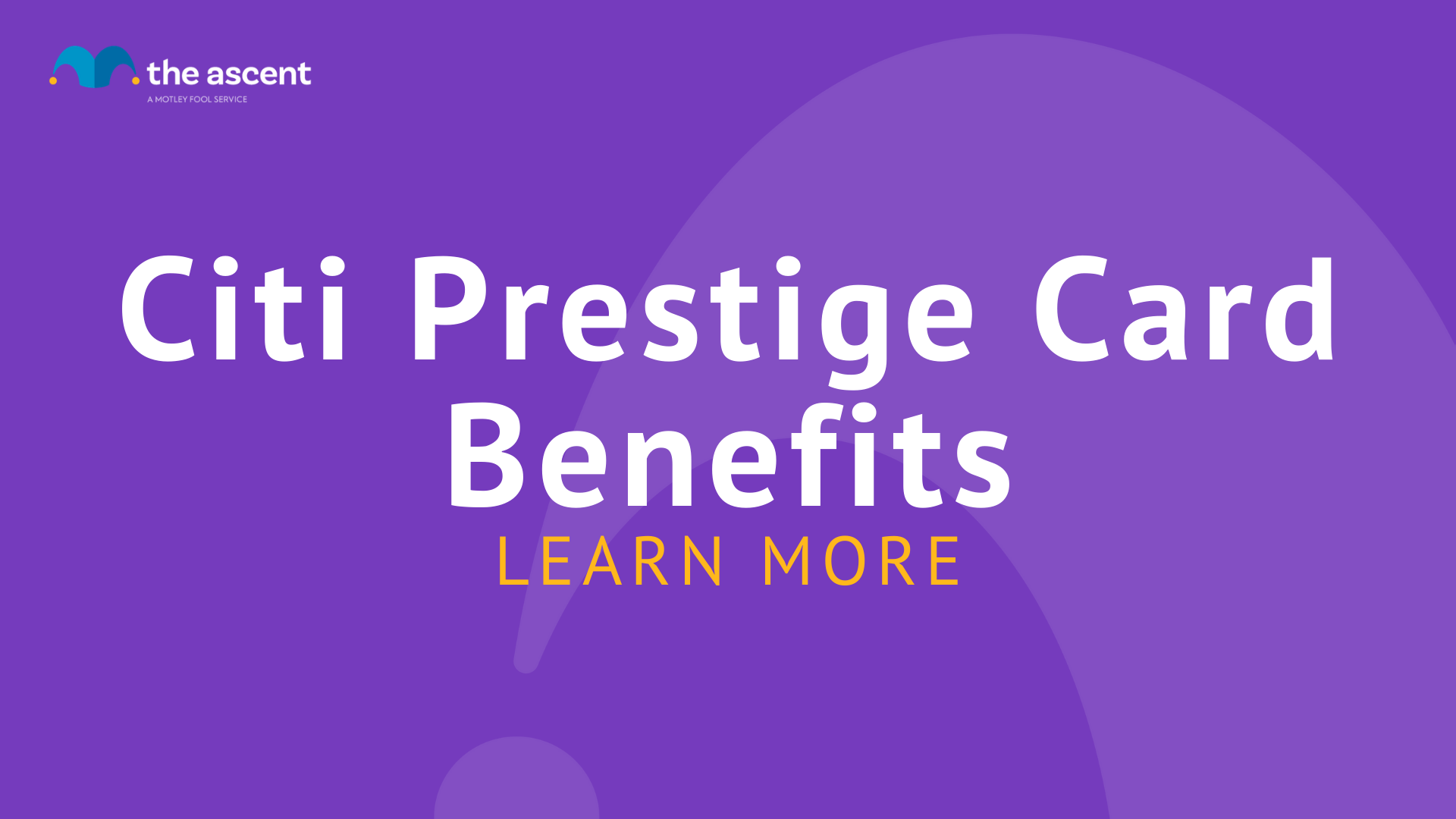 A Guide to Citi Prestige Benefits The Ascent