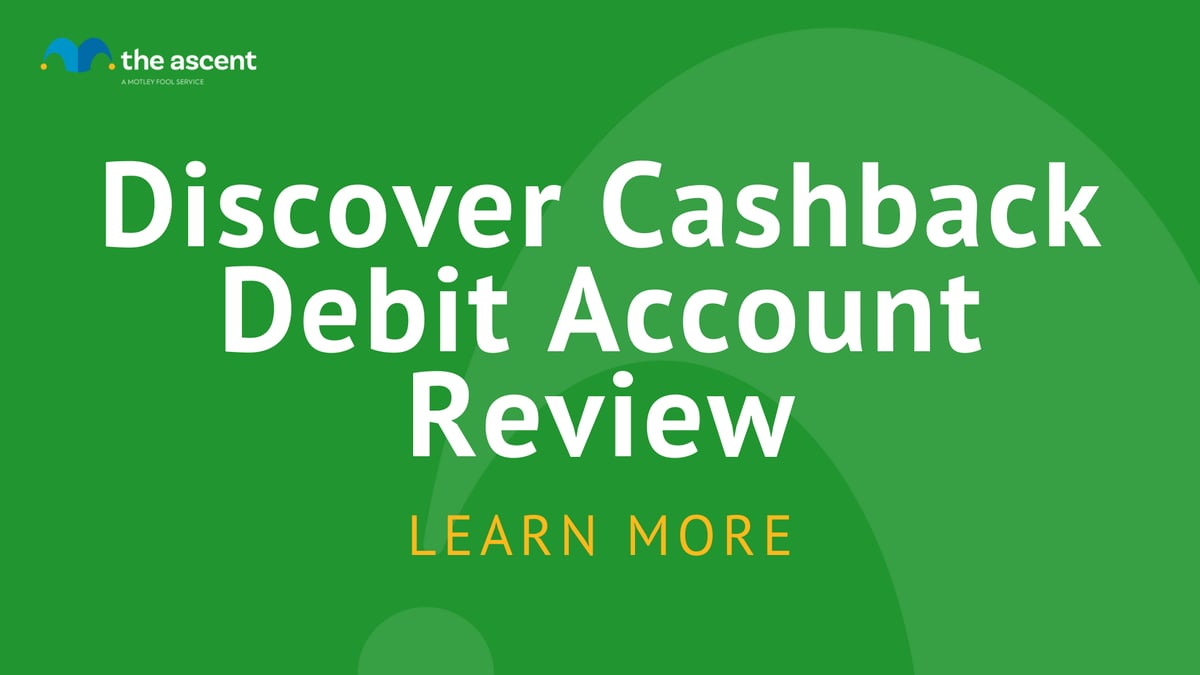 Review: Discover Cashback Debit Account | The Ascent