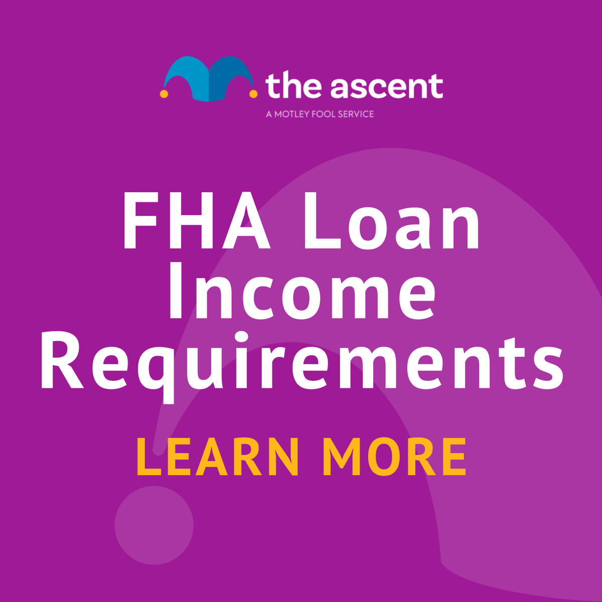 FHA Loan Requirements Complete Guide