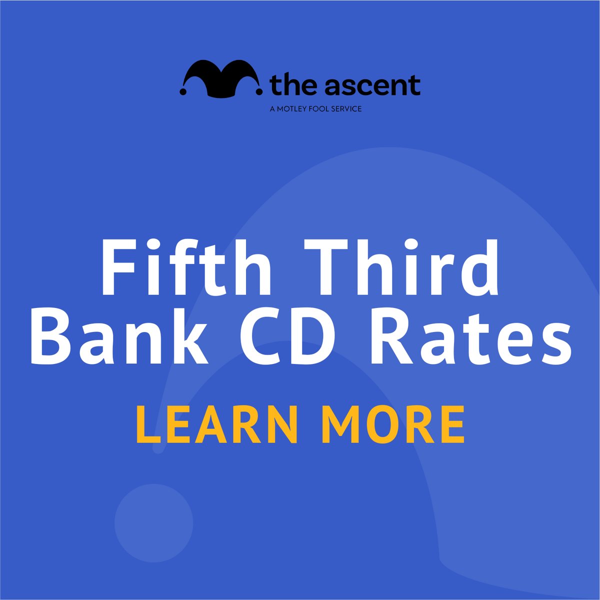 Fifth Third Bank CD Rates for 2024 The Motley Fool