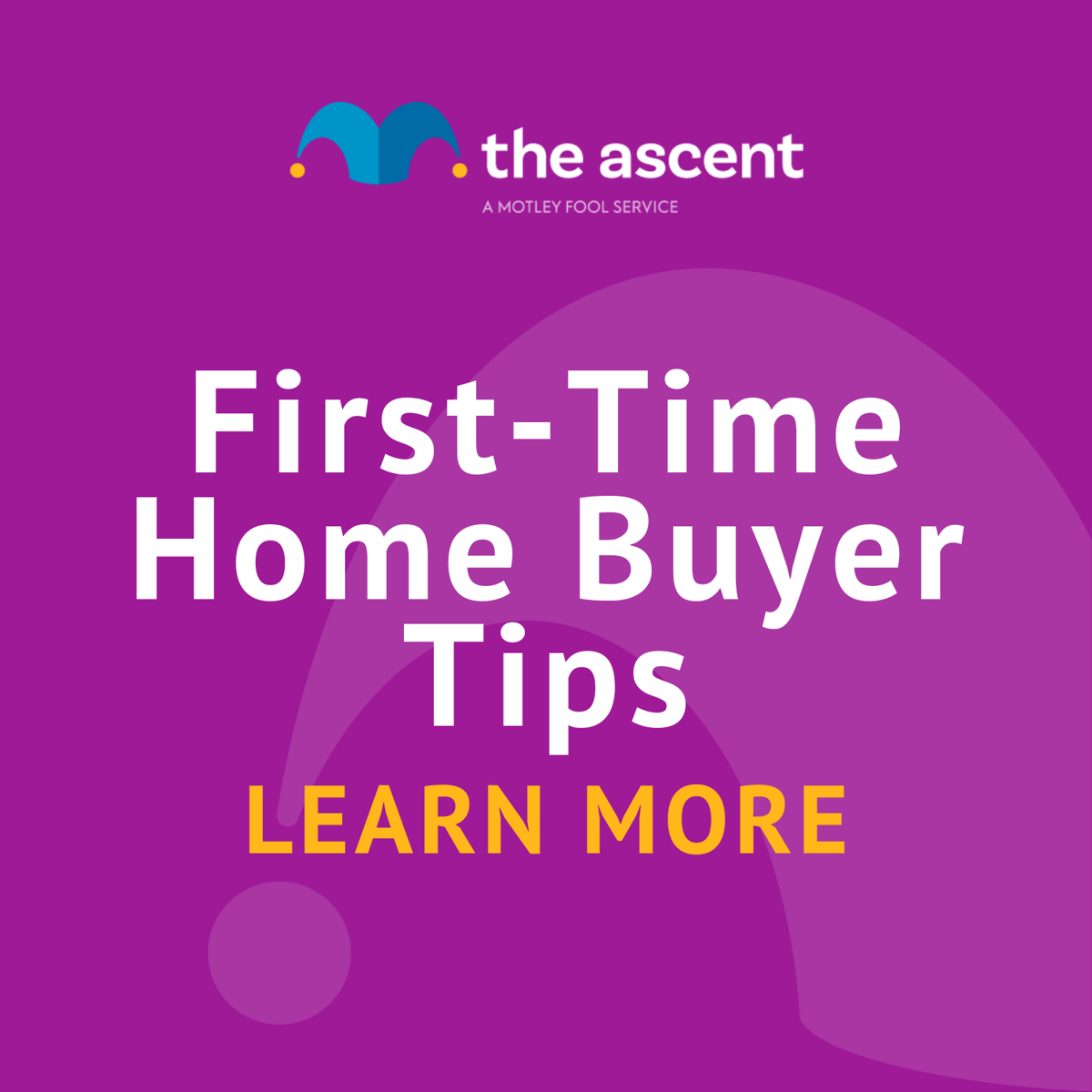 An Agent's Guide: Must have tips for first-time homebuyers and