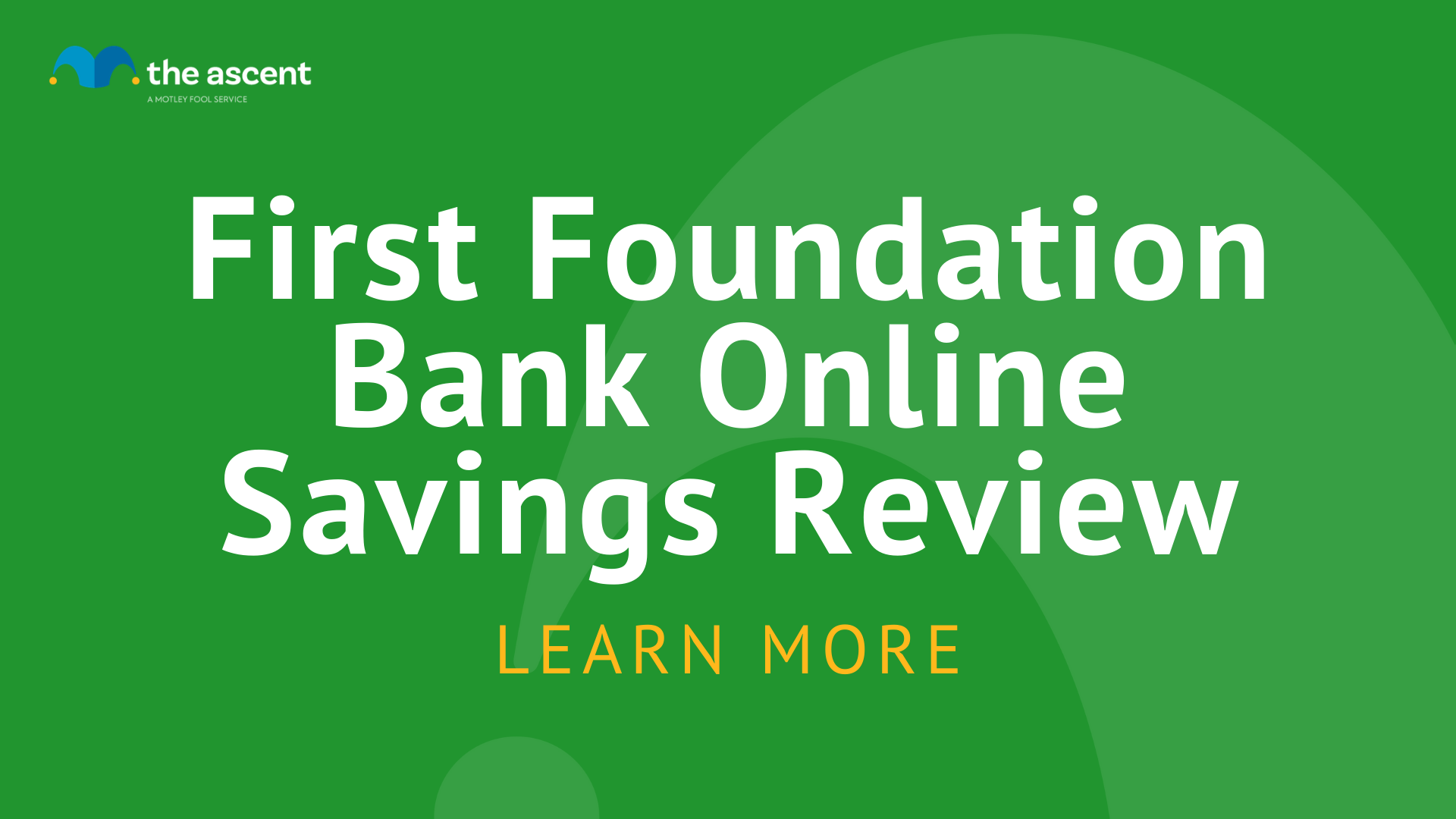 Review First Foundation Bank Online Savings The Ascent