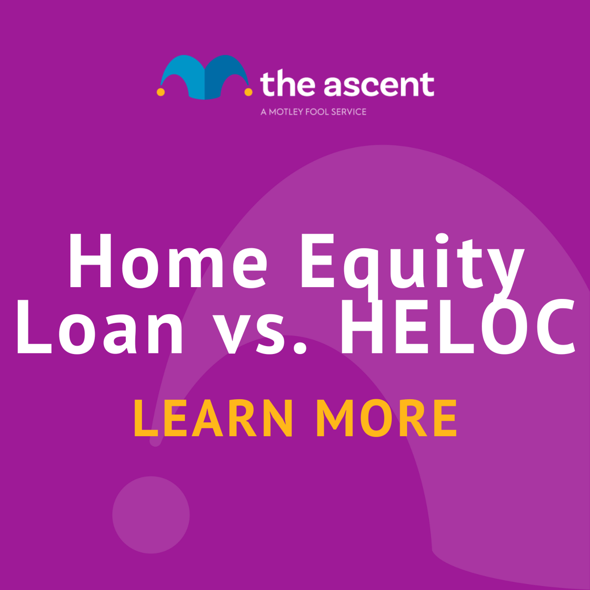 Home Equity Loan Vs Heloc The Motley