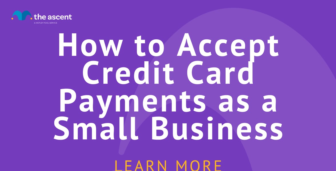 How to Accept Credit Card Payments as a Small Business The Ascent